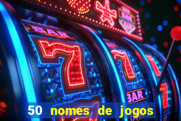 50 nomes de jogos com bola